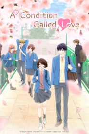 A Condition Called Love: Season 1