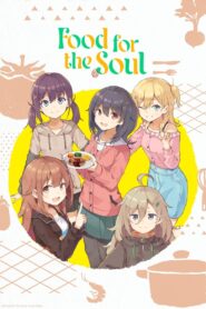 Food for the Soul: Season 1