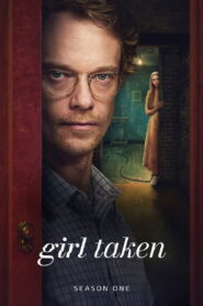 Girl Taken: Season 1