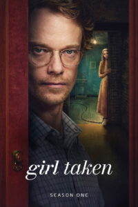 Girl Taken: Season 1