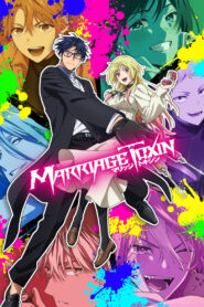 Marriage Toxin: Season 1